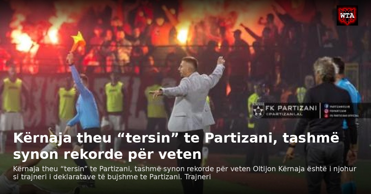 Kërnaja theu “tersin” te Partizani, tashmë synon rekorde për veten