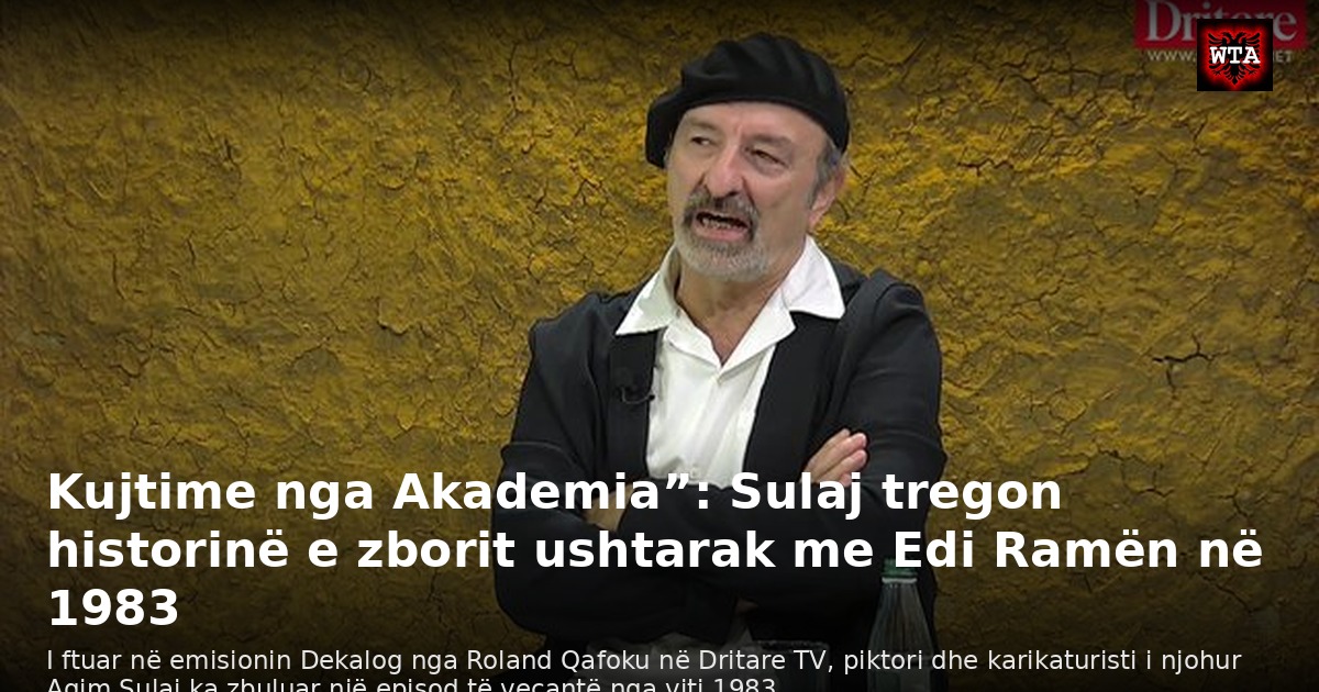 Kujtime nga Akademia”: Sulaj tregon historinë e zborit ushtarak me Edi Ramën në 1983