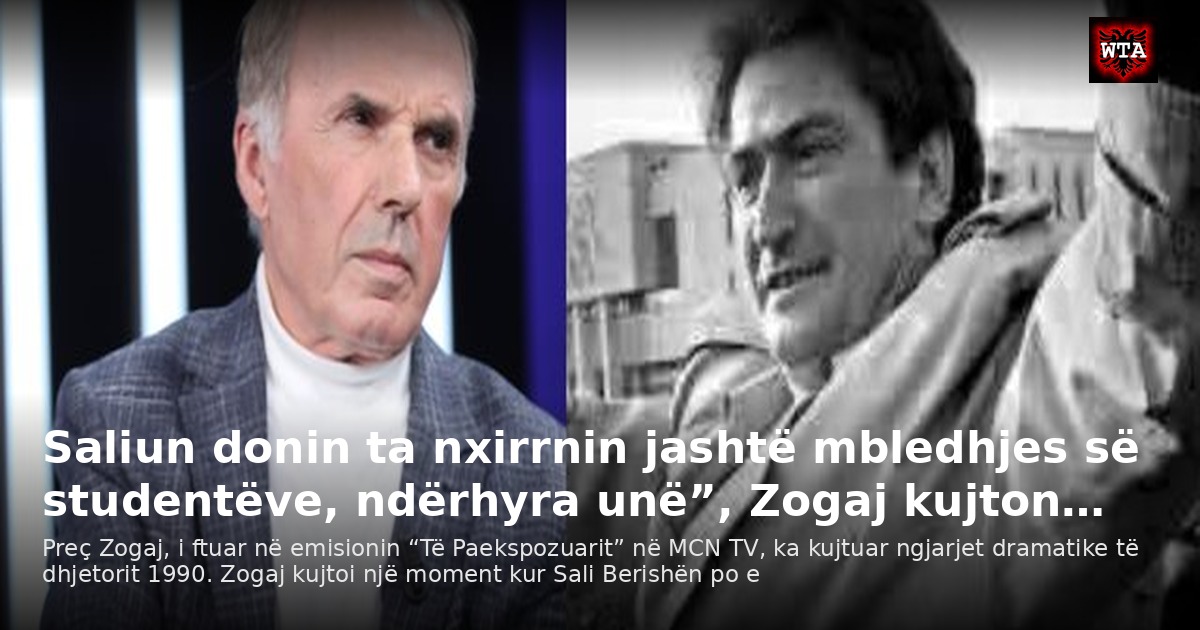 Saliun donin ta nxirrnin jashtë mbledhjes së studentëve, ndërhyra unë”, Zogaj kujton…