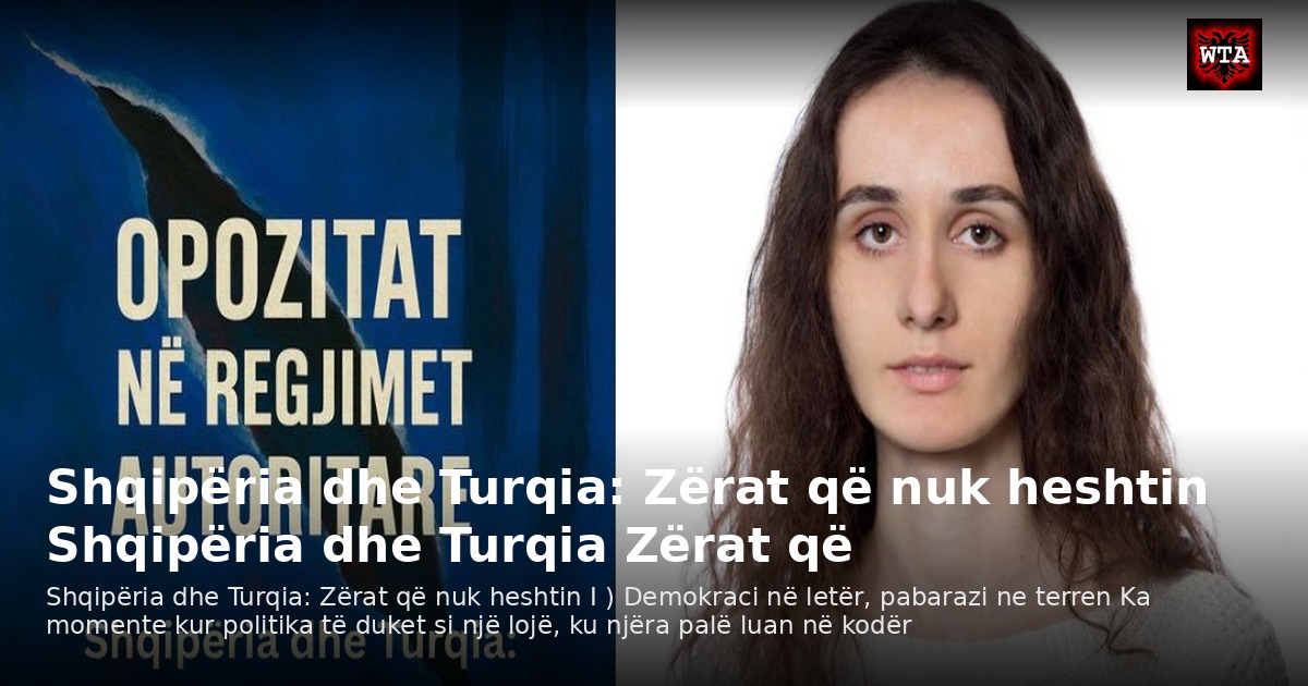 Shqipëria dhe Turqia: Zërat që nuk heshtin Shqipëria dhe Turqia Zërat që