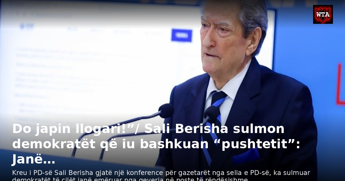 Do japin llogari!”/ Sali Berisha sulmon demokratët që iu bashkuan “pushtetit”: Janë…