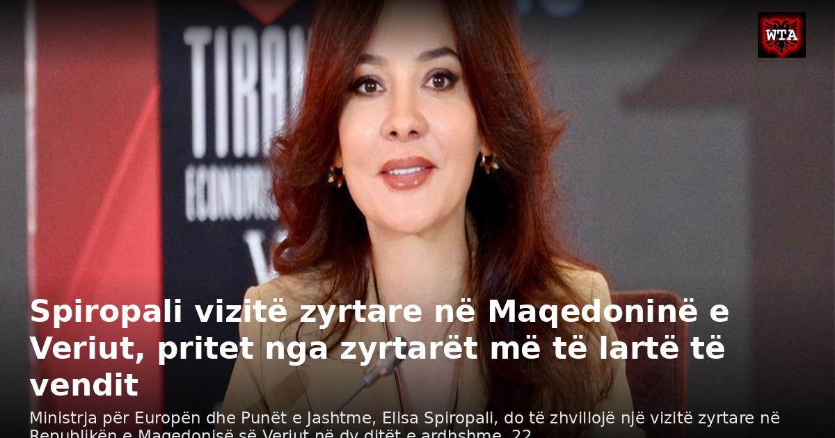 Spiropali vizitë zyrtare në Maqedoninë e Veriut, pritet nga zyrtarët më të lartë të vendit