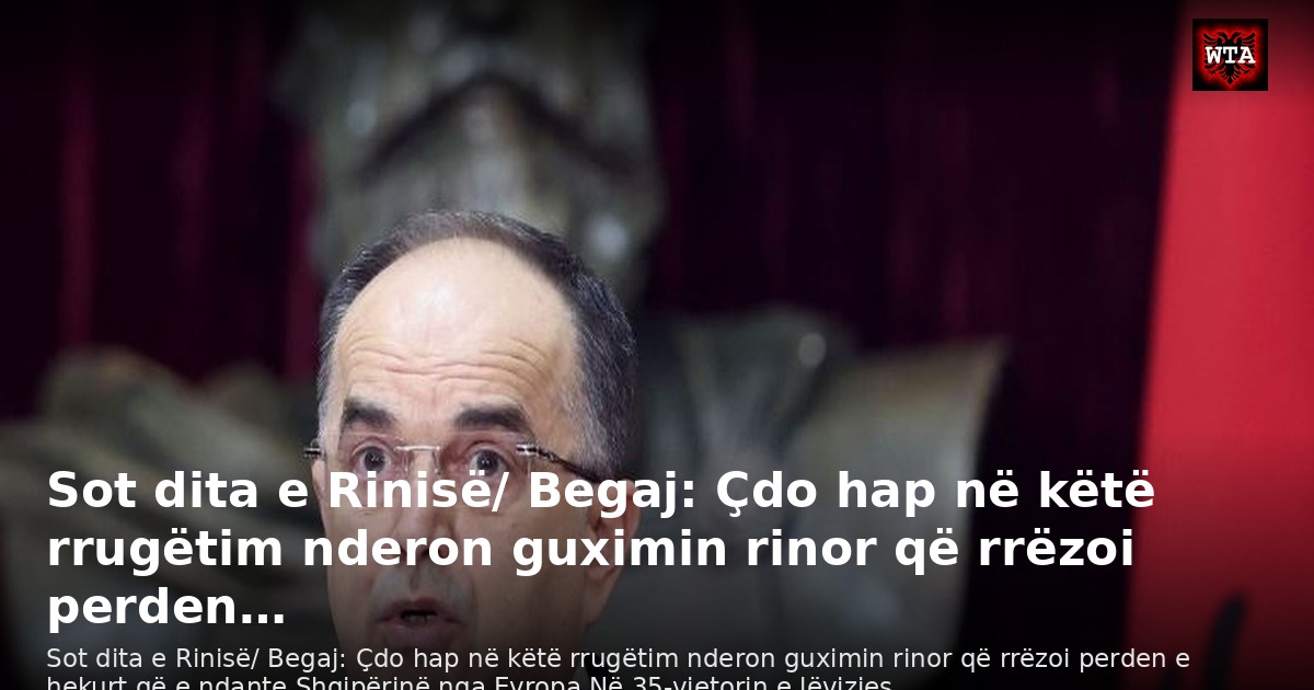 Sot dita e Rinisë/ Begaj: Çdo hap në këtë rrugëtim nderon guximin rinor që rrëzoi perden…
