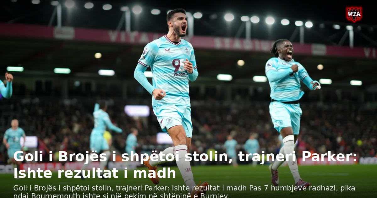 Goli i Brojës i shpëtoi stolin, trajneri Parker: Ishte rezultat i madh