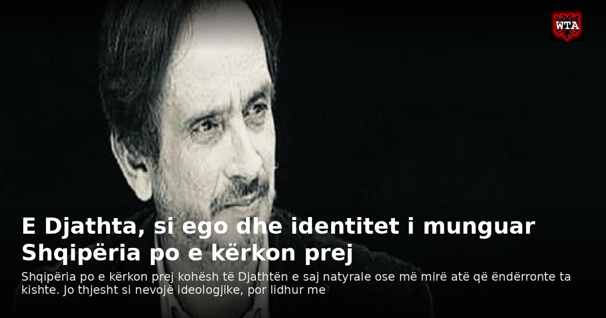 E Djathta, si ego dhe identitet i munguar Shqipëria po e kërkon prej