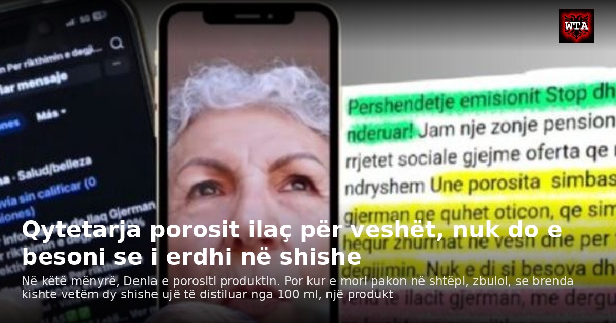 Qytetarja porosit ilaç për veshët, nuk do e besoni se i erdhi në shishe
