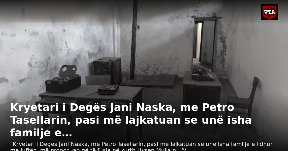 Kryetari i Degës Jani Naska, me Petro Tasellarin, pasi më lajkatuan se unë isha familje e…