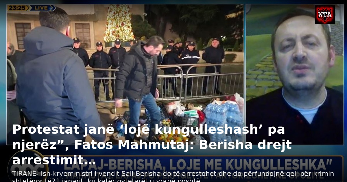 Protestat janë ‘lojë kungulleshash’ pa njerëz”, Fatos Mahmutaj: Berisha drejt arrestimit…