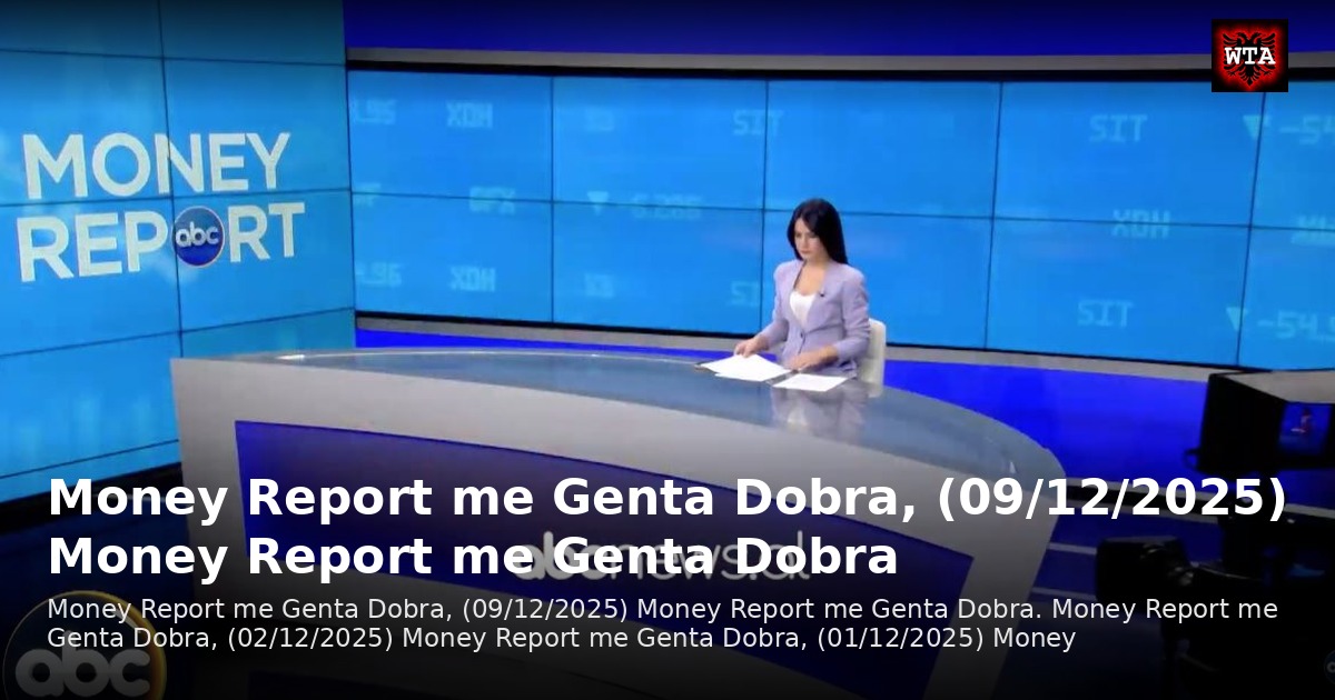 Money Report me Genta Dobra, (09/12/2025) Money Report me Genta Dobra