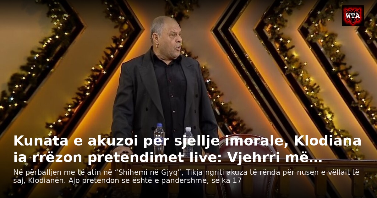 Kunata e akuzoi për sjellje imorale, Klodiana ia rrëzon pretendimet live: Vjehrri më…