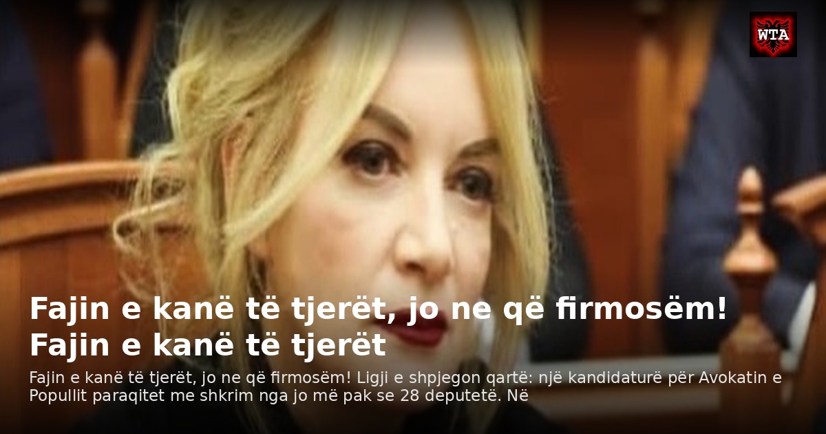 Fajin e kanë të tjerët, jo ne që firmosëm! Fajin e kanë të tjerët