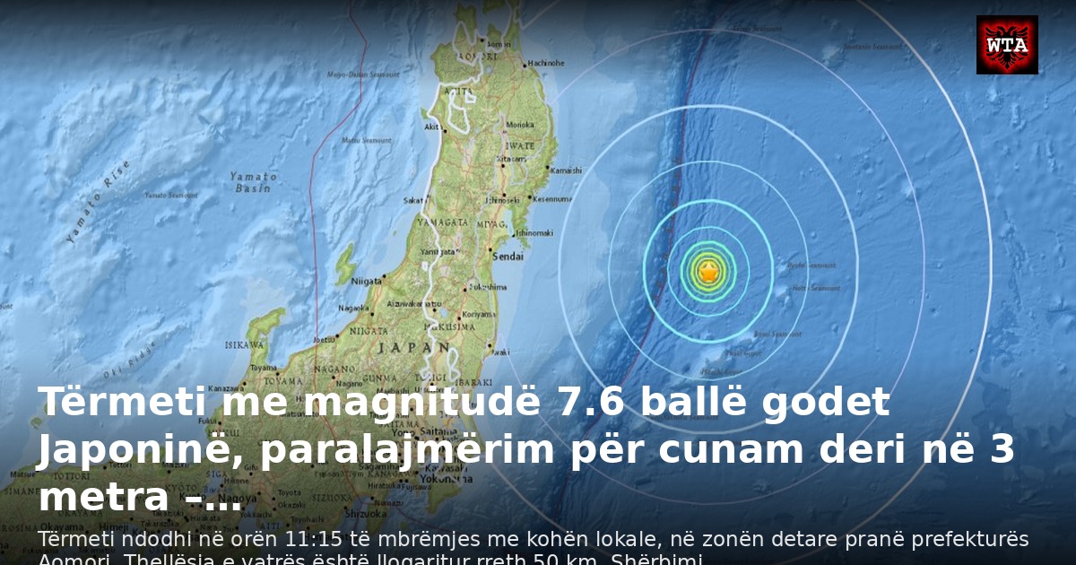 Tërmeti me magnitudë 7.6 ballë godet Japoninë, paralajmërim për cunam deri në 3 metra –…