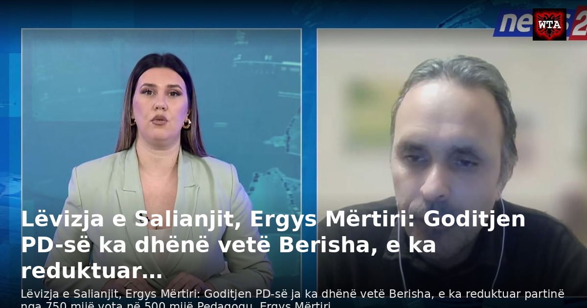 Lëvizja e Salianjit, Ergys Mërtiri: Goditjen PD-së ka dhënë vetë Berisha, e ka reduktuar…