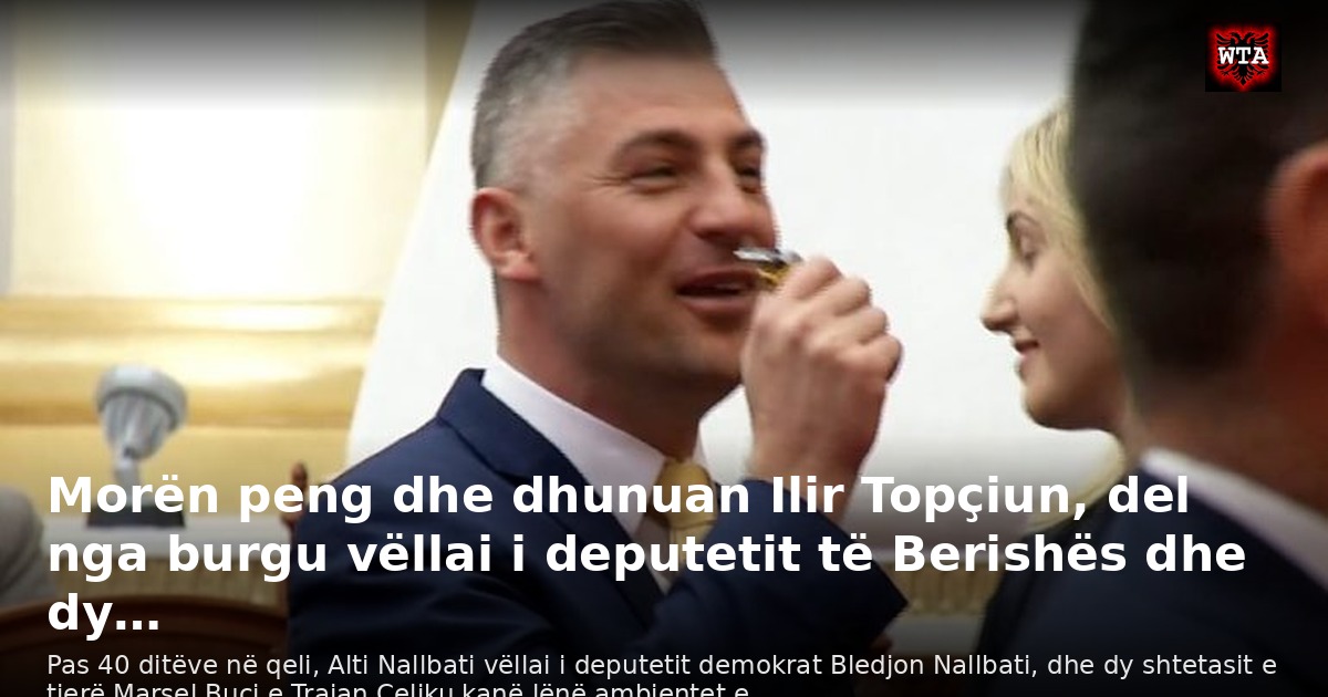 Morën peng dhe dhunuan Ilir Topçiun, del nga burgu vëllai i deputetit të Berishës dhe dy…