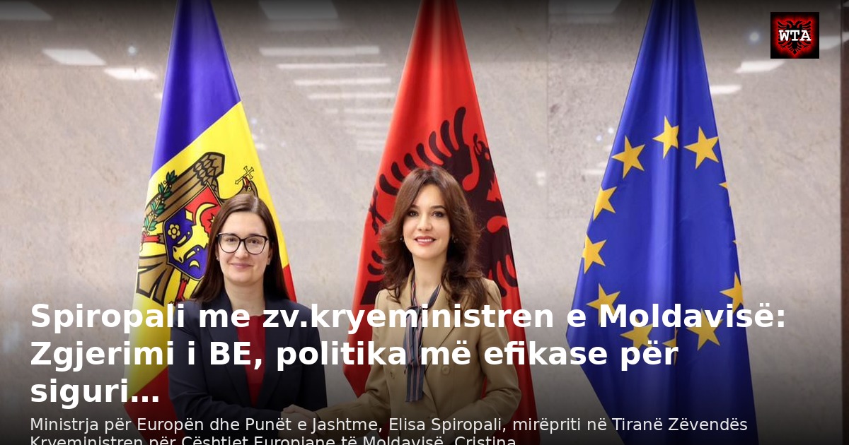 Spiropali me zv.kryeministren e Moldavisë: Zgjerimi i BE, politika më efikase për siguri…