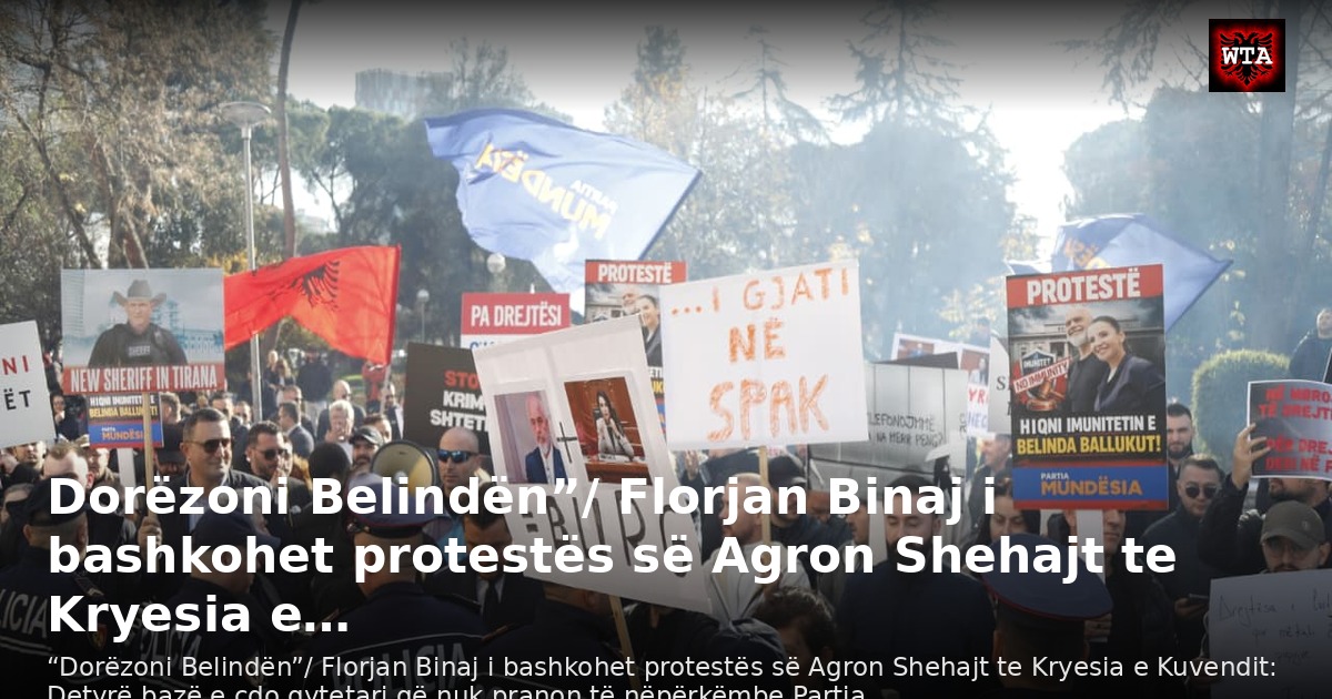 Dorëzoni Belindën”/ Florjan Binaj i bashkohet protestës së Agron Shehajt te Kryesia e…