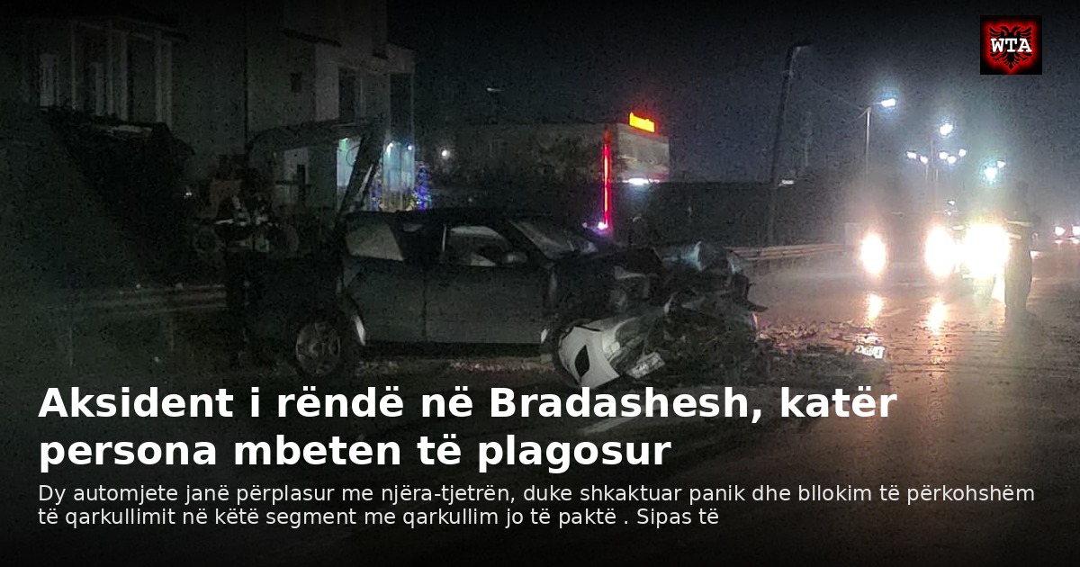 Aksident i rëndë në Bradashesh, katër persona mbeten të plagosur