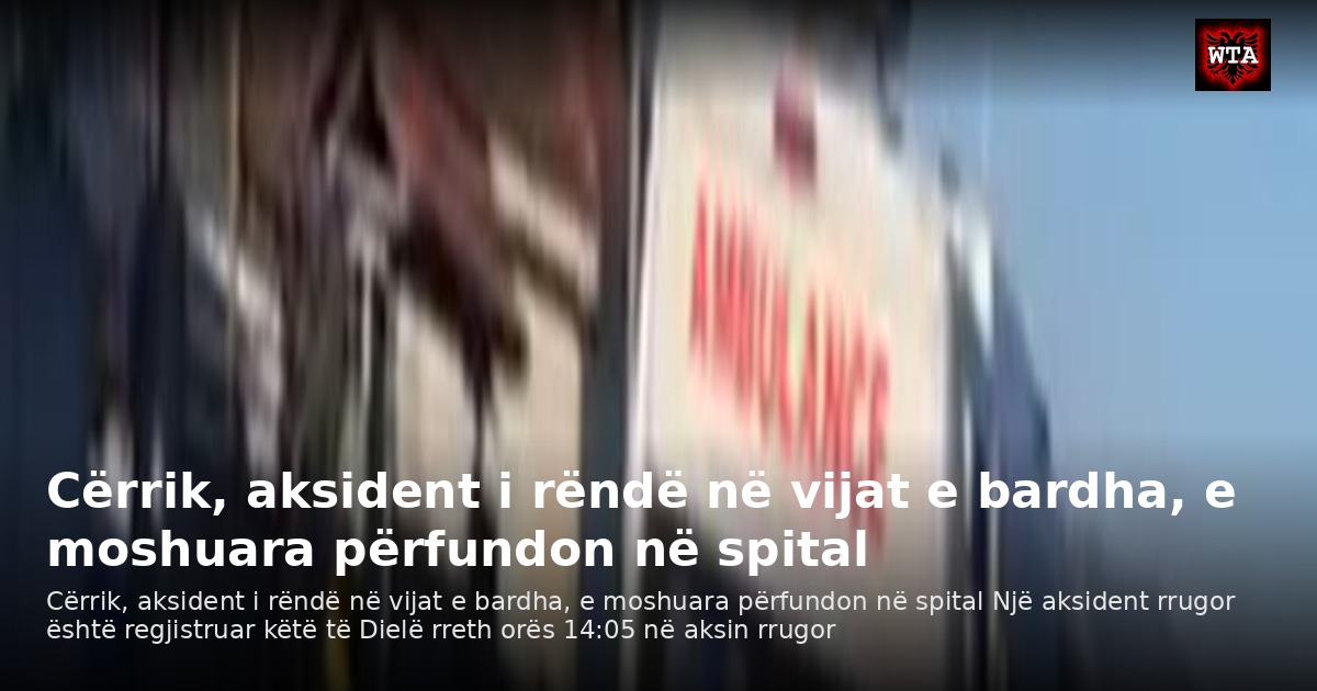 Cërrik, aksident i rëndë në vijat e bardha, e moshuara përfundon në spital