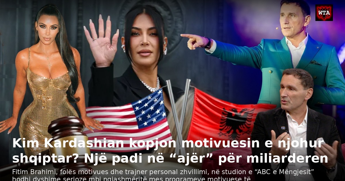 Kim Kardashian kopjon motivuesin e njohur shqiptar? Një padi në “ajër” për miliarderen