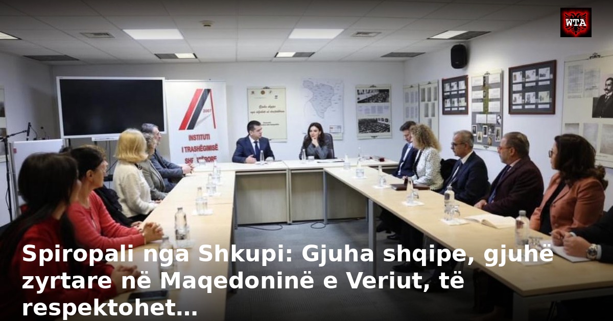 Spiropali nga Shkupi: Gjuha shqipe, gjuhë zyrtare në Maqedoninë e Veriut, të respektohet…