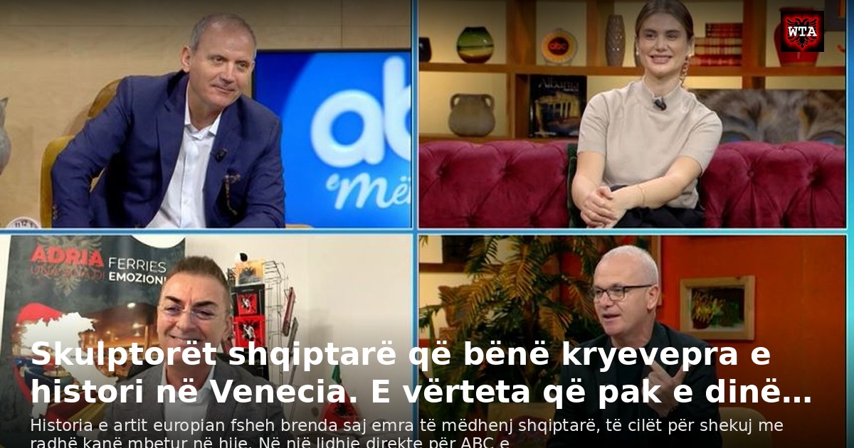 Skulptorët shqiptarë që bënë kryevepra e histori në Venecia. E vërteta që pak e dinë…