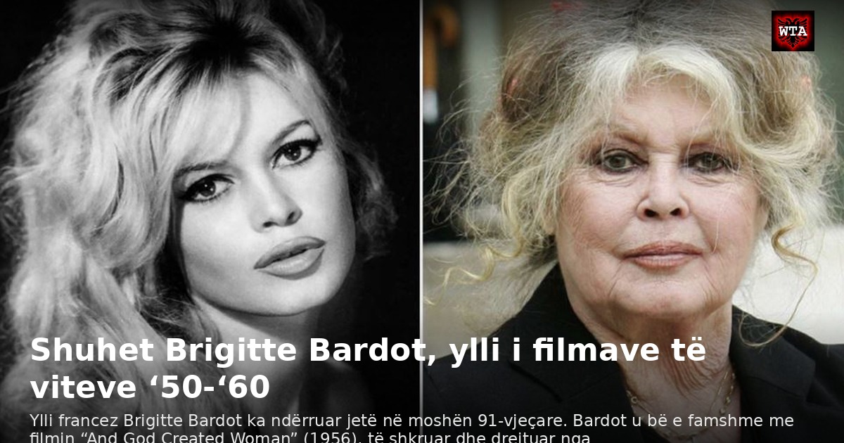 Shuhet Brigitte Bardot, ylli i filmave të viteve ‘50-‘60