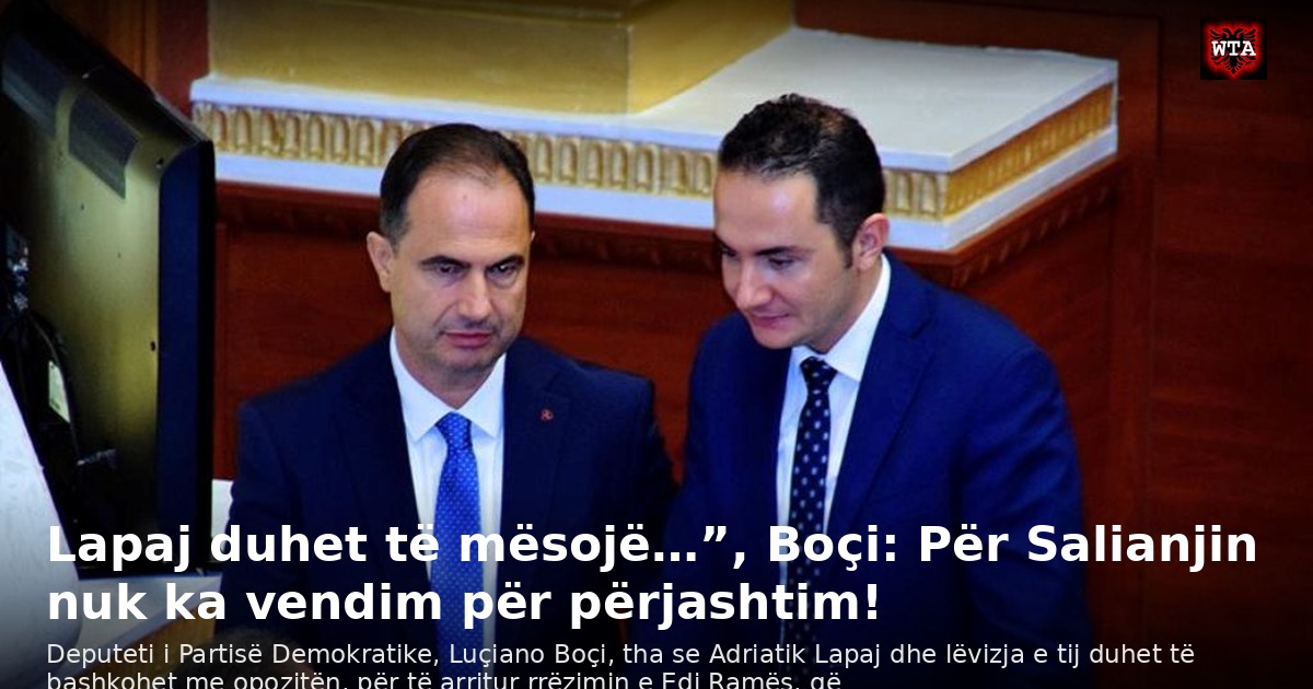 Lapaj duhet të mësojë…”, Boçi: Për Salianjin nuk ka vendim për përjashtim!