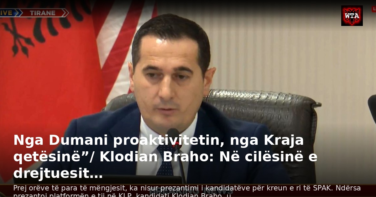 Nga Dumani proaktivitetin, nga Kraja qetësinë”/ Klodian Braho: Në cilësinë e drejtuesit…