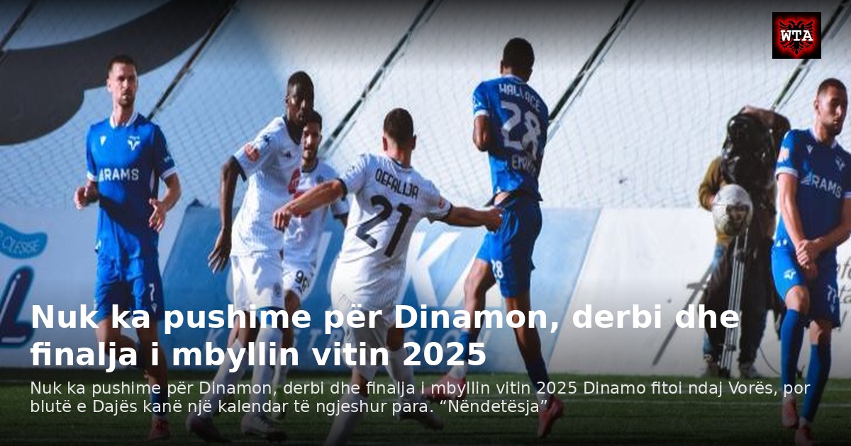 Nuk ka pushime për Dinamon, derbi dhe finalja i mbyllin vitin 2025