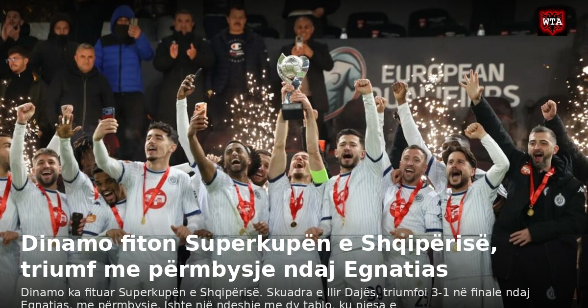 Dinamo fiton Superkupën e Shqipërisë, triumf me përmbysje ndaj Egnatias