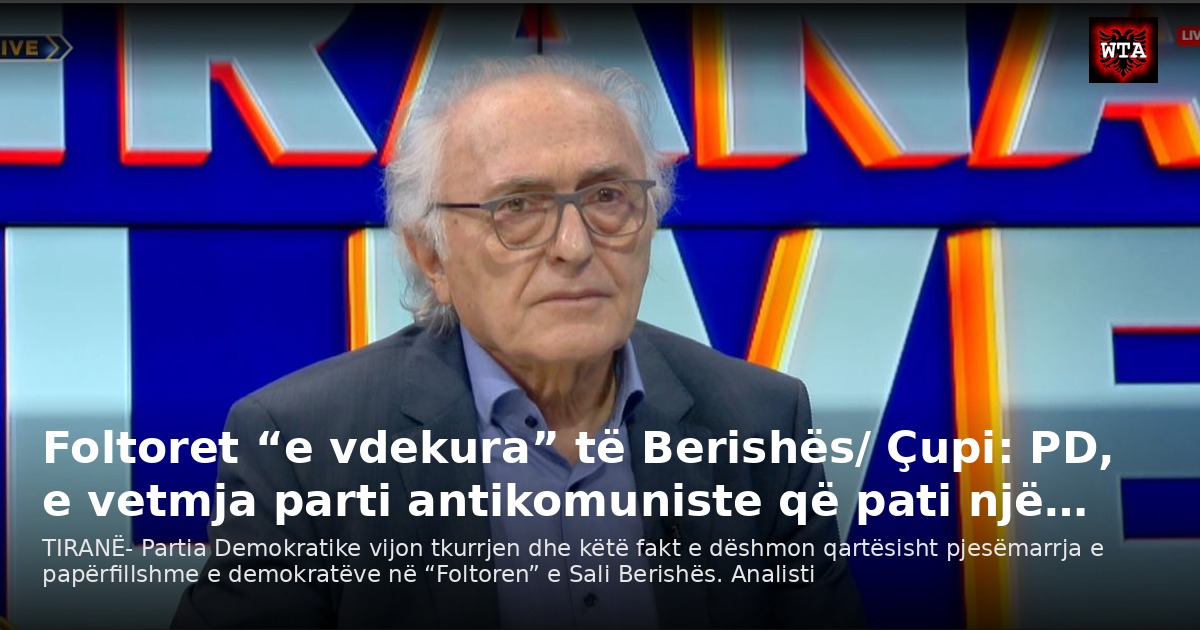 Foltoret “e vdekura” të Berishës/ Çupi: PD, e vetmja parti antikomuniste që pati një…