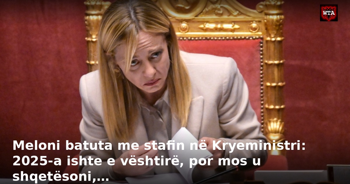 Meloni batuta me stafin në Kryeministri: 2025-a ishte e vështirë, por mos u shqetësoni,…