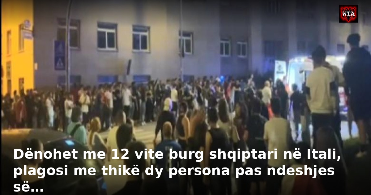 Dënohet me 12 vite burg shqiptari në Itali, plagosi me thikë dy persona pas ndeshjes së…