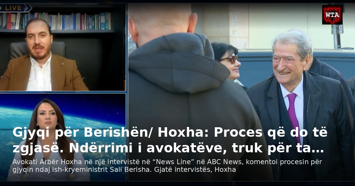 Gjyqi për Berishën/ Hoxha: Proces që do të zgjasë. Ndërrimi i avokatëve, truk për ta…