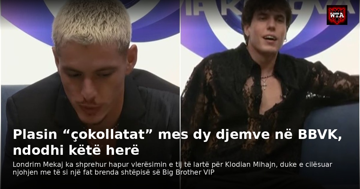Plasin “çokollatat” mes dy djemve në BBVK, ndodhi këtë herë