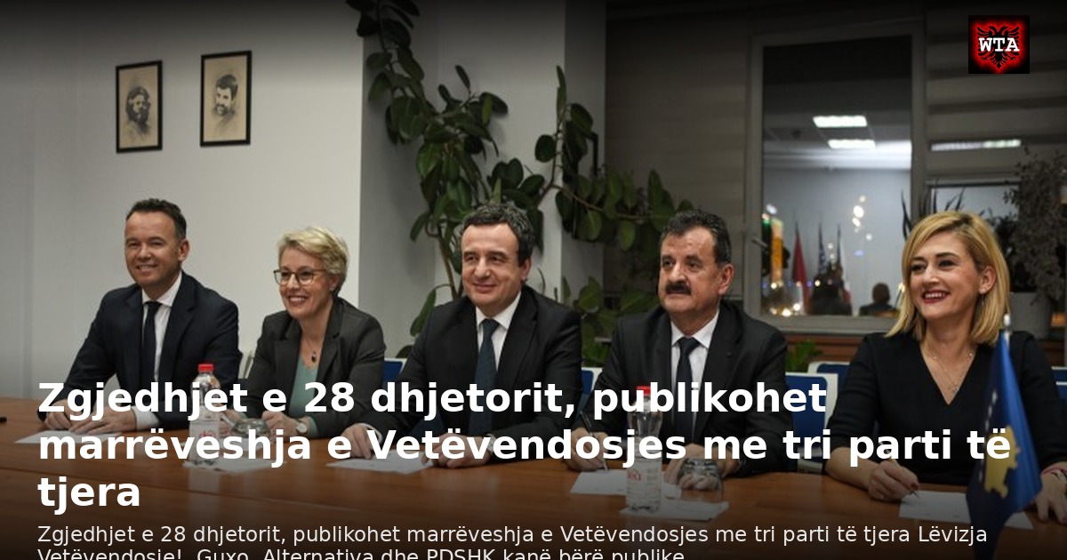 Zgjedhjet e 28 dhjetorit, publikohet marrëveshja e Vetëvendosjes me tri parti të tjera