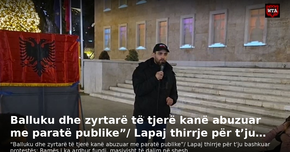 Balluku dhe zyrtarë të tjerë kanë abuzuar me paratë publike”/ Lapaj thirrje për t’ju…