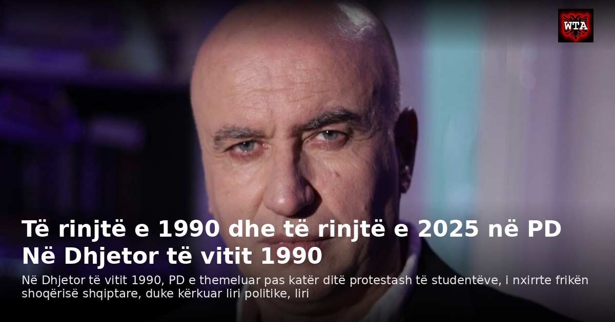 Të rinjtë e 1990 dhe të rinjtë e 2025 në PD Në Dhjetor të vitit 1990