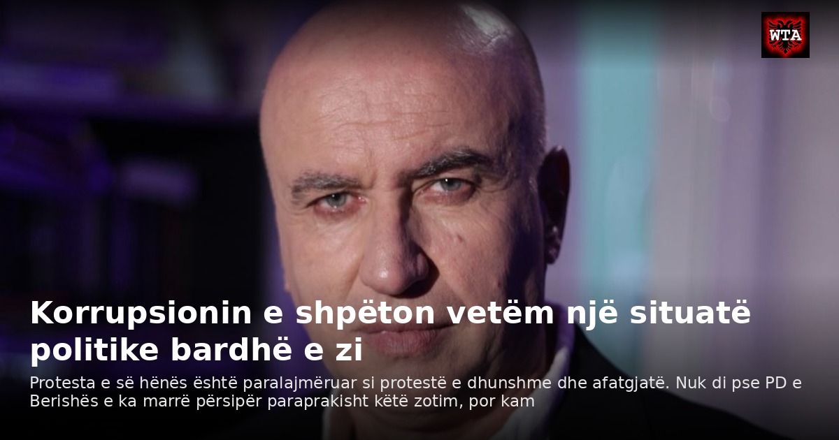 Korrupsionin e shpëton vetëm një situatë politike bardhë e zi