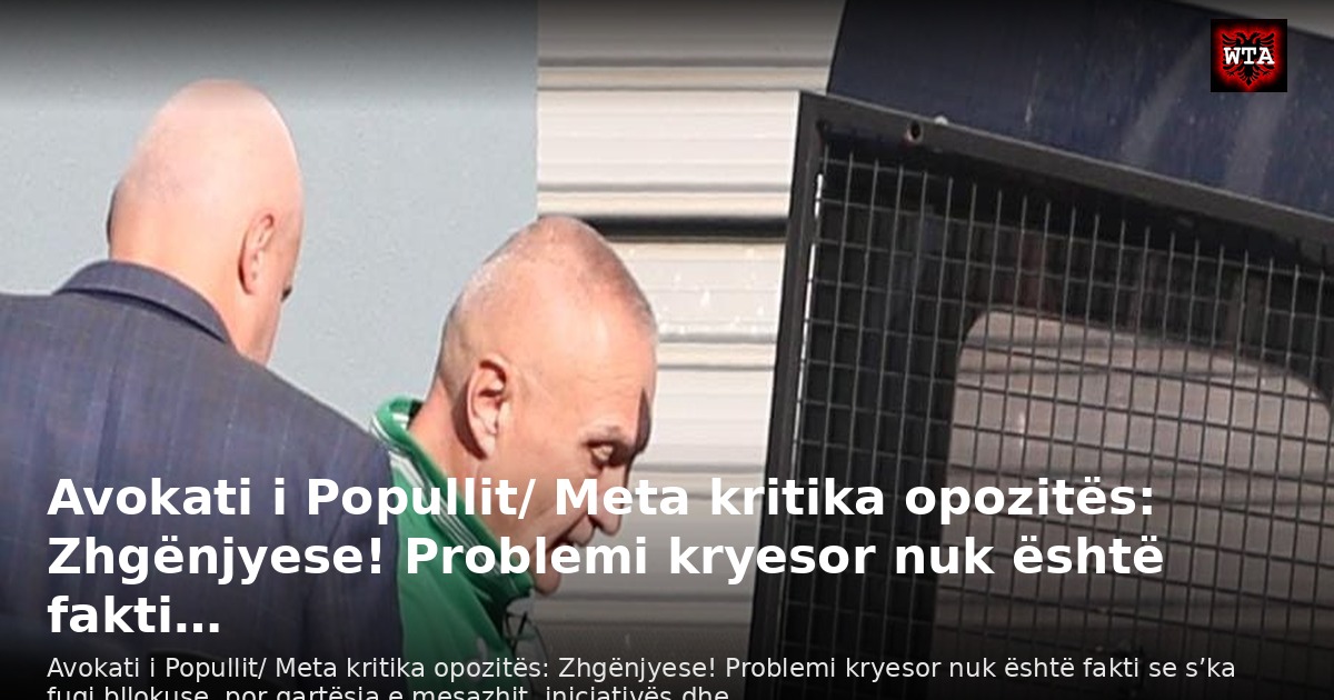 Avokati i Popullit/ Meta kritika opozitës: Zhgënjyese! Problemi kryesor nuk është fakti…