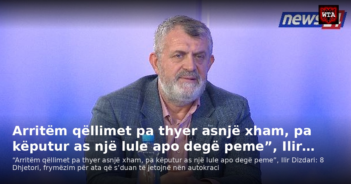 Arritëm qëllimet pa thyer asnjë xham, pa këputur as një lule apo degë peme”, Ilir…