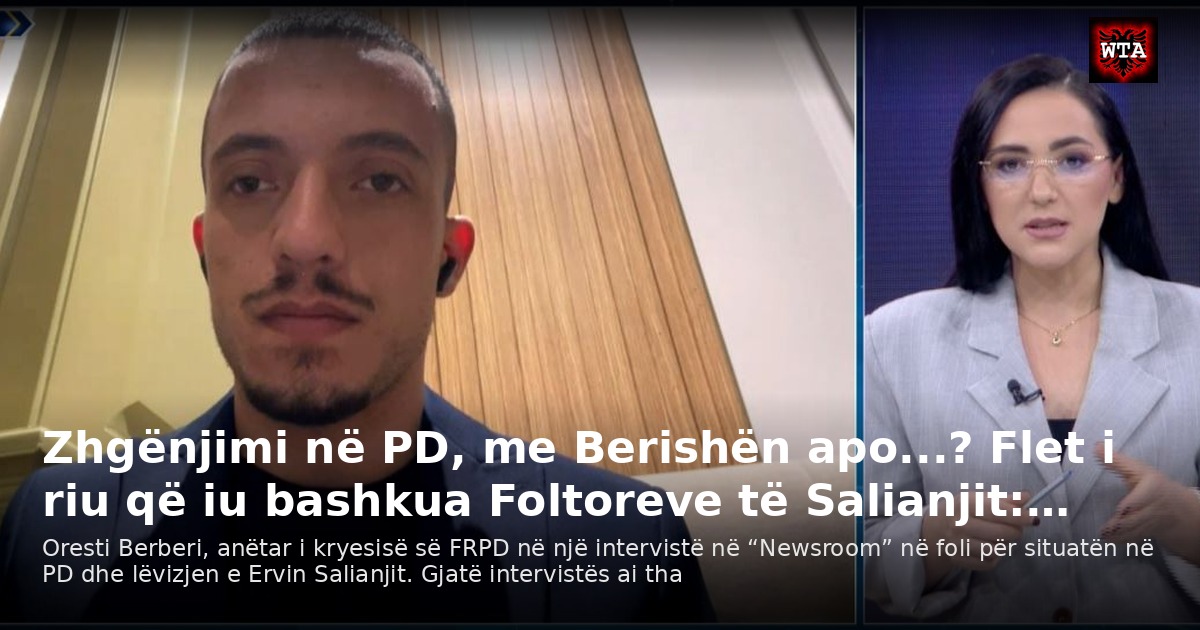 Zhgënjimi në PD, me Berishën apo...? Flet i riu që iu bashkua Foltoreve të Salianjit:…