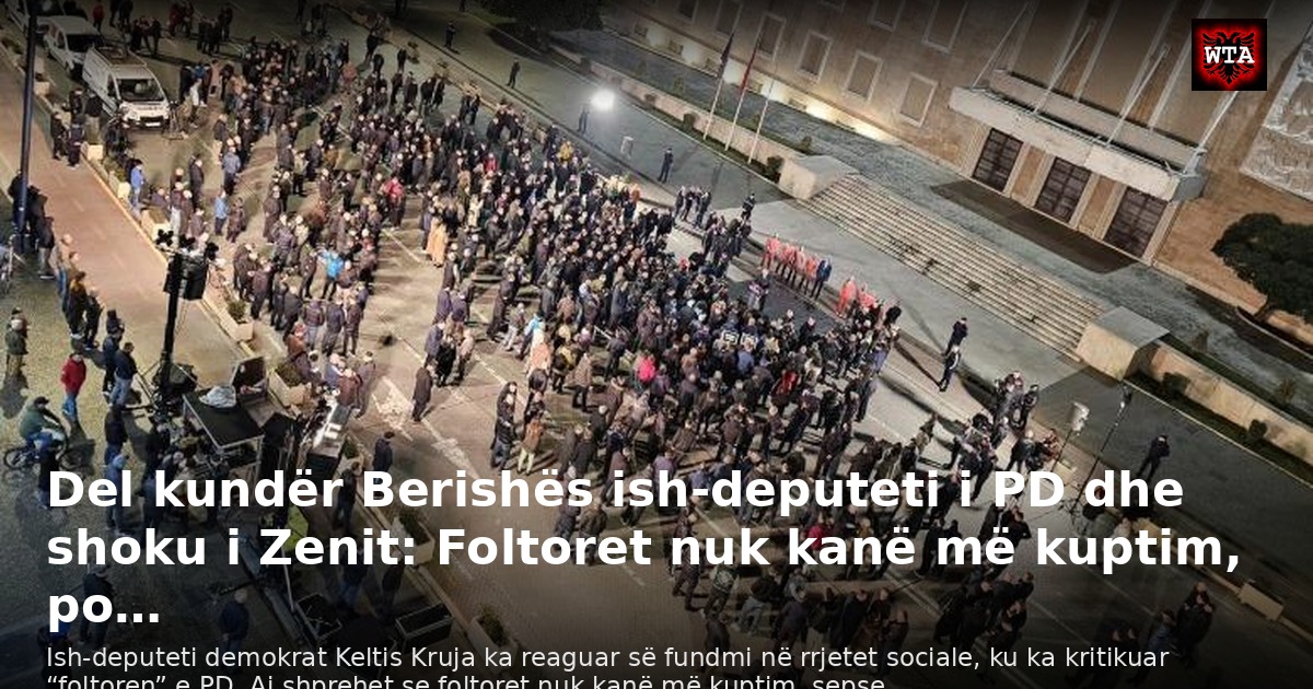 Del kundër Berishës ish-deputeti i PD dhe shoku i Zenit: Foltoret nuk kanë më kuptim, po…