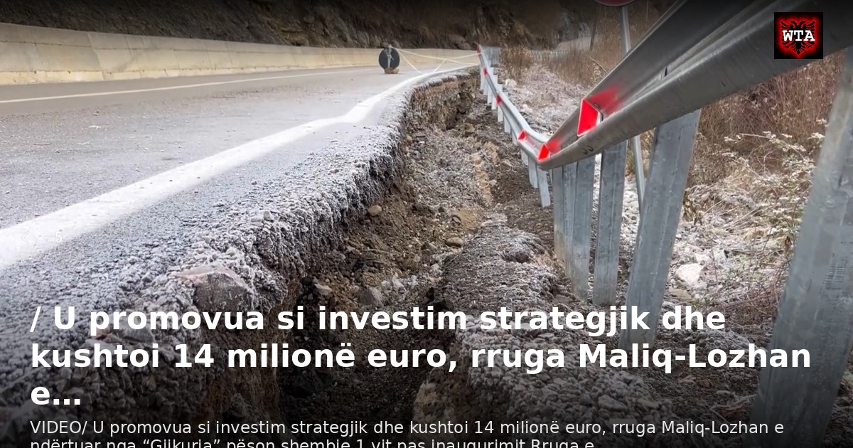 / U promovua si investim strategjik dhe kushtoi 14 milionë euro, rruga Maliq-Lozhan e…