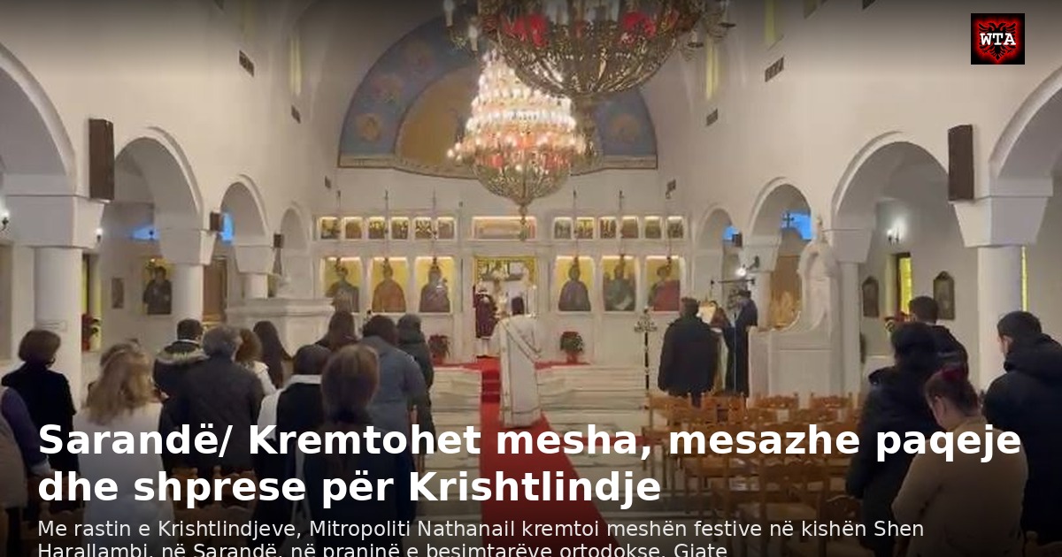 Sarandë/ Kremtohet mesha, mesazhe paqeje dhe shprese për Krishtlindje