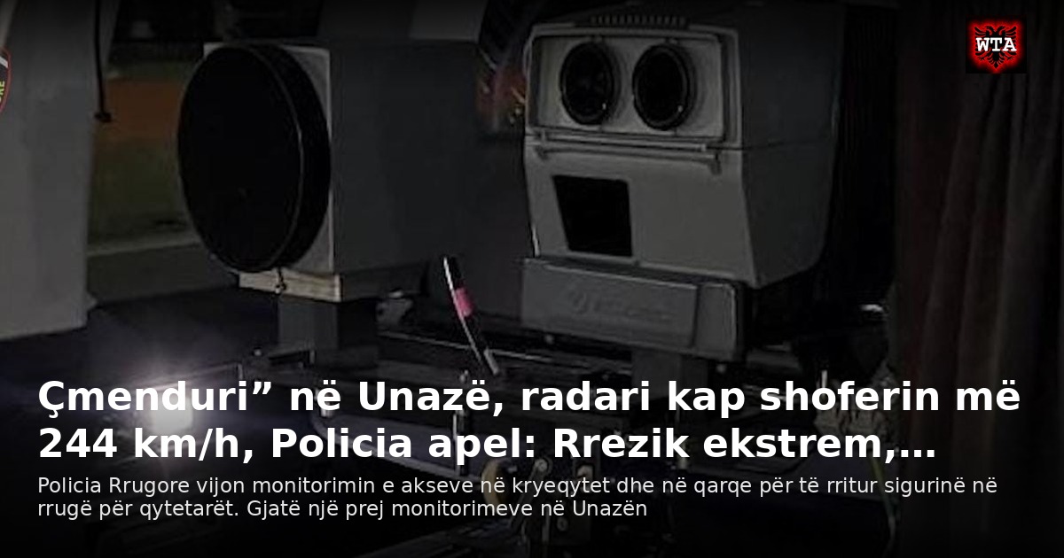 Çmenduri” në Unazë, radari kap shoferin më 244 km/h, Policia apel: Rrezik ekstrem,…