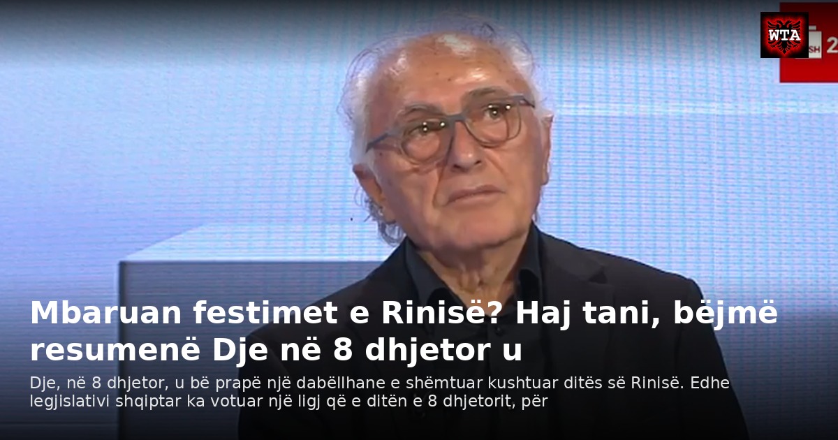 Mbaruan festimet e Rinisë? Haj tani, bëjmë resumenë Dje në 8 dhjetor u