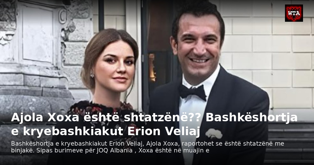 Ajola Xoxa është shtatzënë?? Bashkëshortja e kryebashkiakut Erion Veliaj