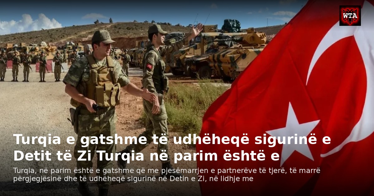 Turqia e gatshme të udhëheqë sigurinë e Detit të Zi Turqia në parim është e