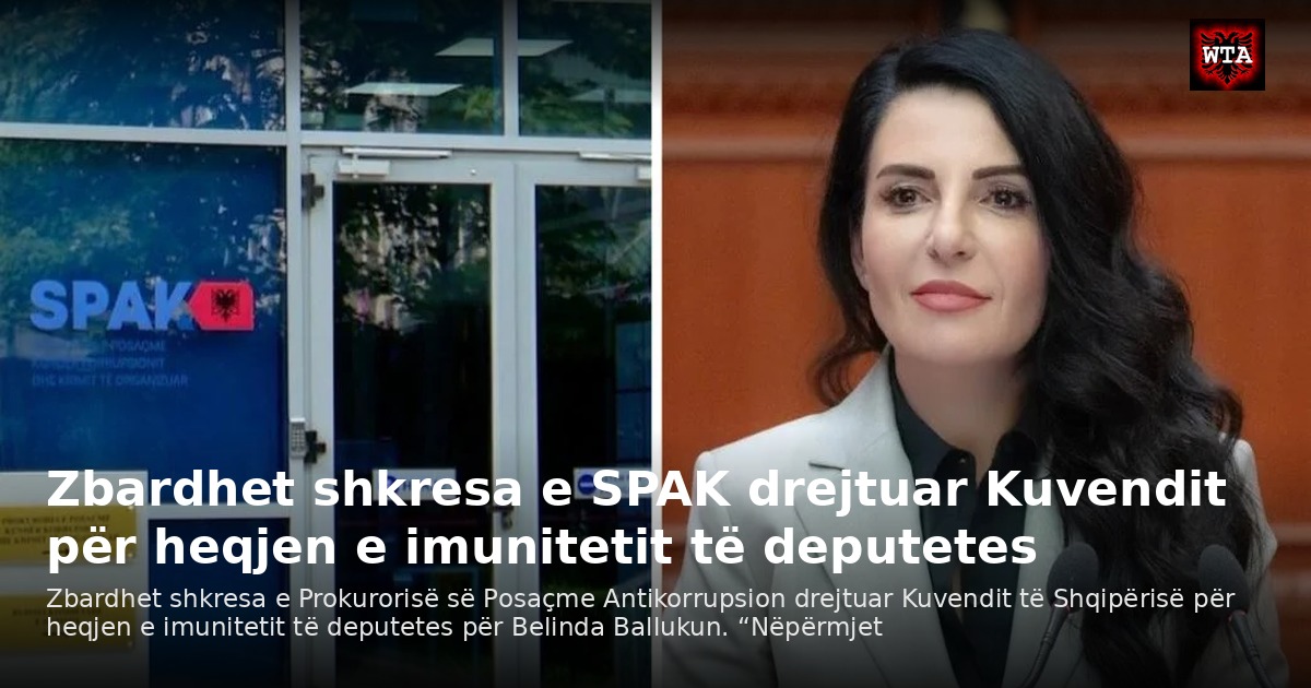 Zbardhet shkresa e SPAK drejtuar Kuvendit për heqjen e imunitetit të deputetes